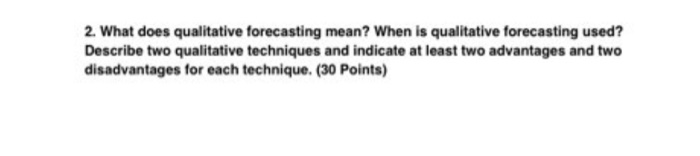 hello , hope you help me solving this 2. What does qualitative