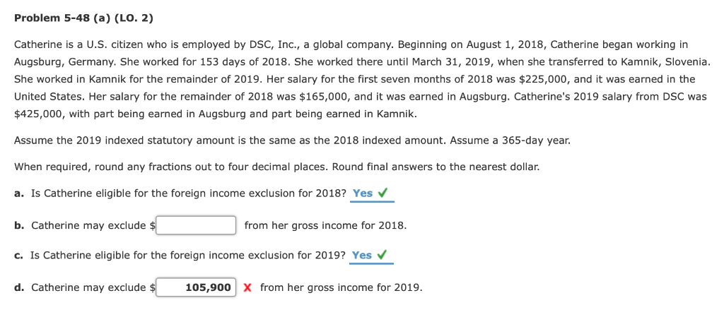  Problem 5-48 (a) (Lo. 2) Catherine is a U.S. citizen who