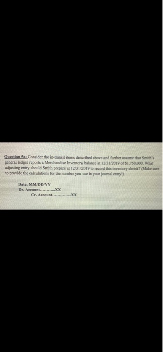 2019, of the current year Smith Enterprises physically counted $1,500,000 of inventory.