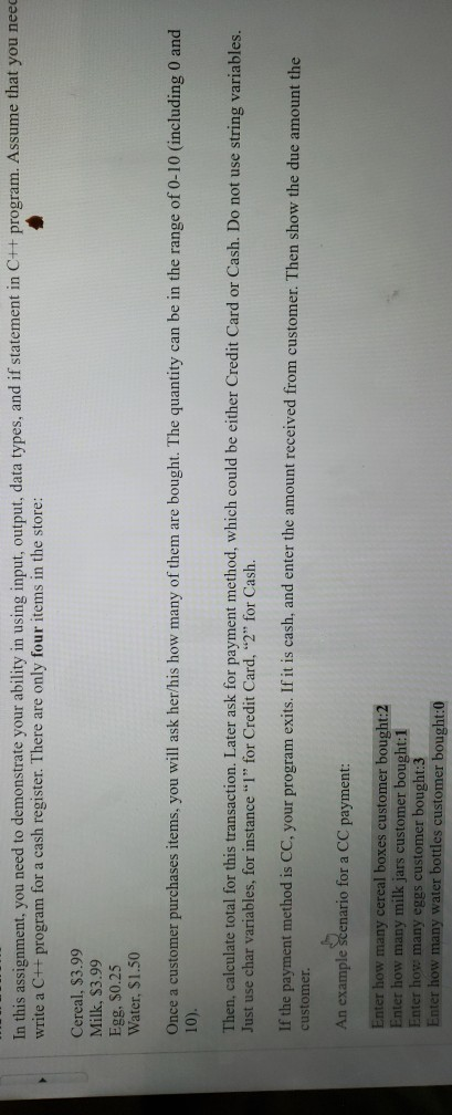  write in c++ In this assignment, you need to demonstrate your