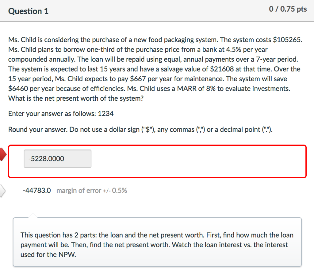 I need to know how to get the correct answer, $44783