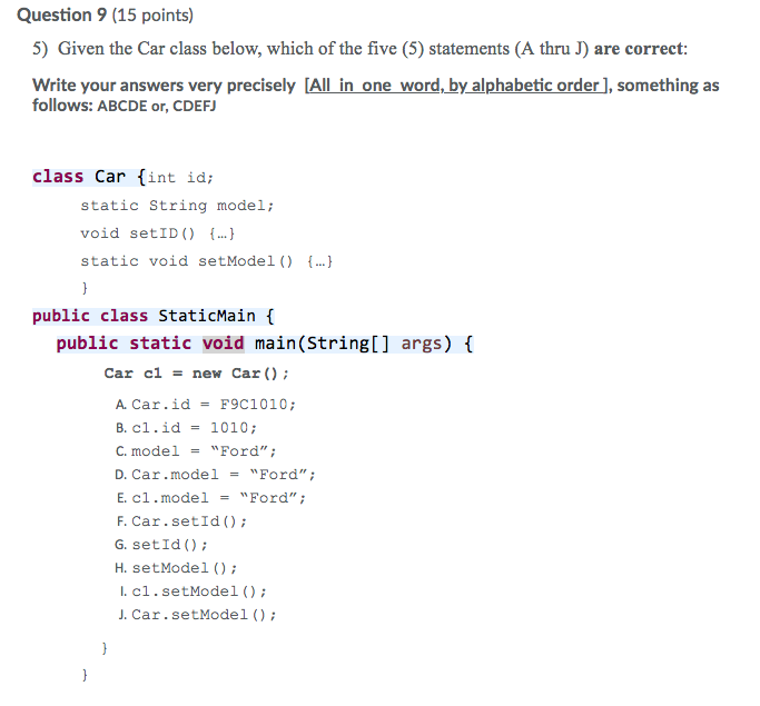 model. Then write two concrete classes Car and Bus that inherit the