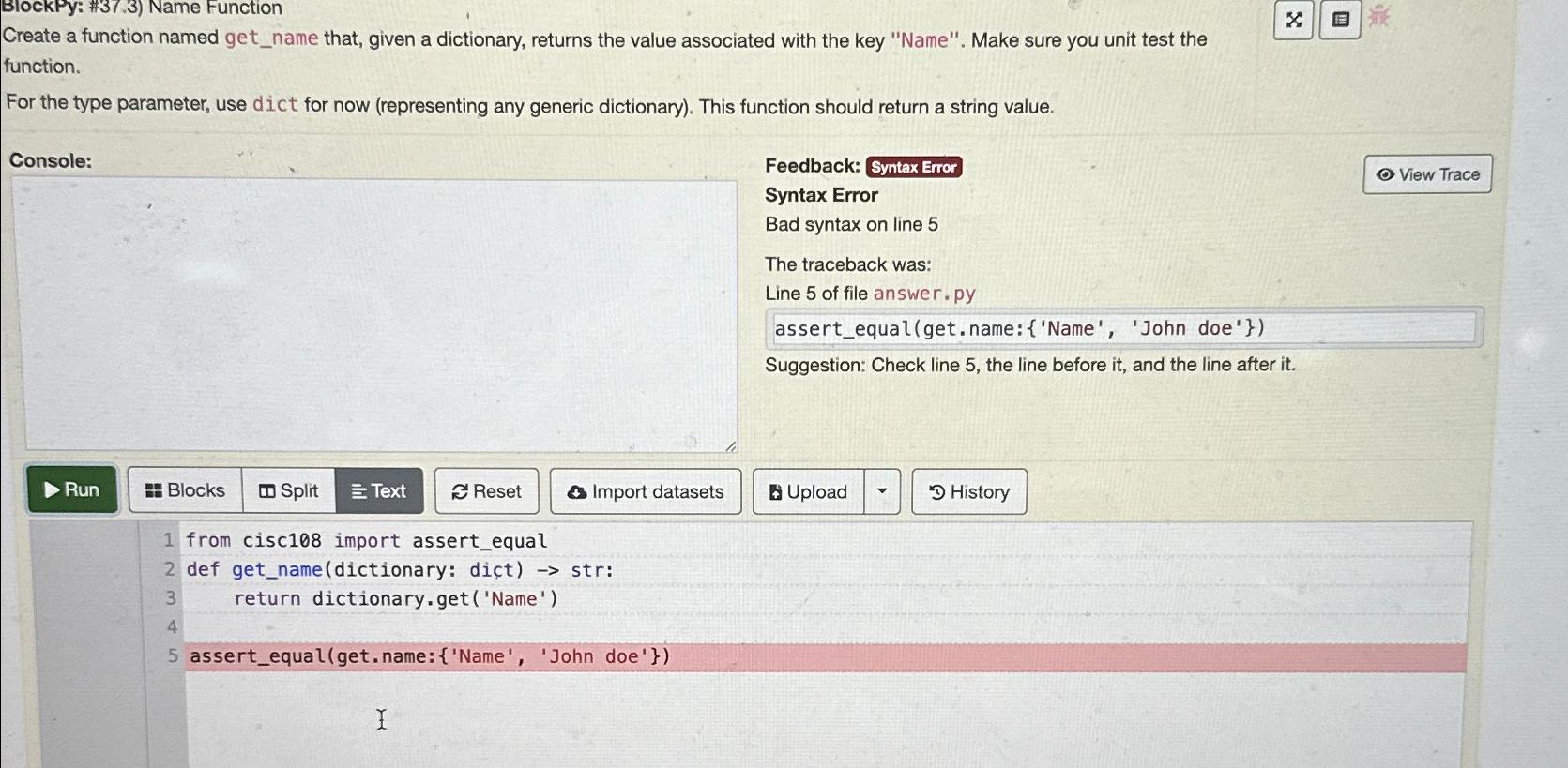  Create a function named get_name that, given a dictionary, returns the