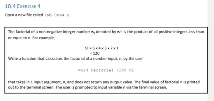 C Programming Need This ASAP Thank You!!! Topic: Functions 10.4 EXERCISE
