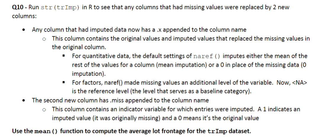  # Q10 # Use the mean() function to compute ####### the