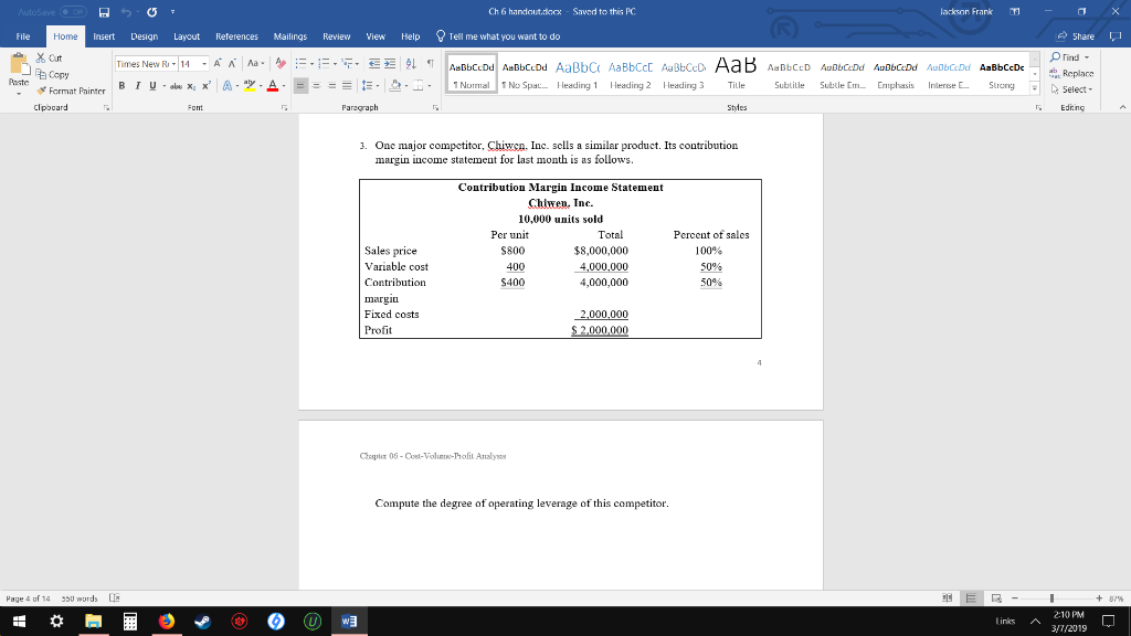  Which company is better positioned to withstand a dramatic decrease in