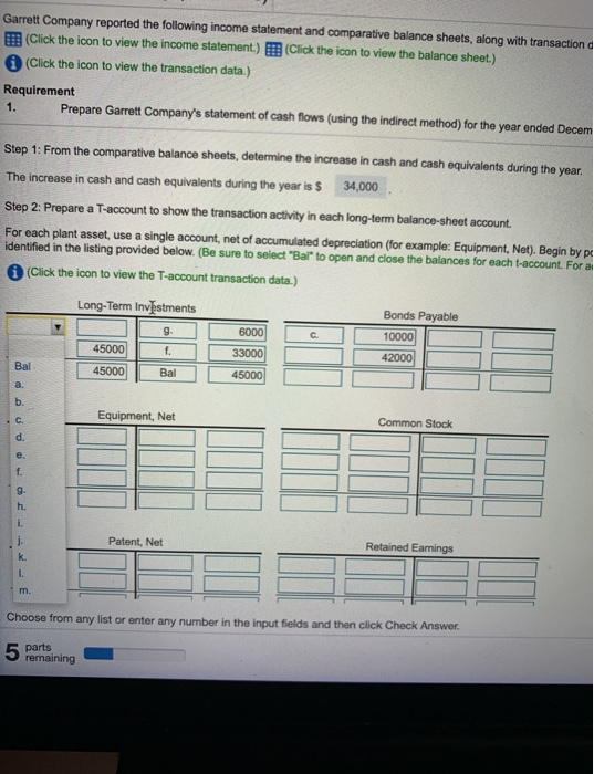 (Click the icon to view the transaction data) Requirement 1. Prepare Garrett