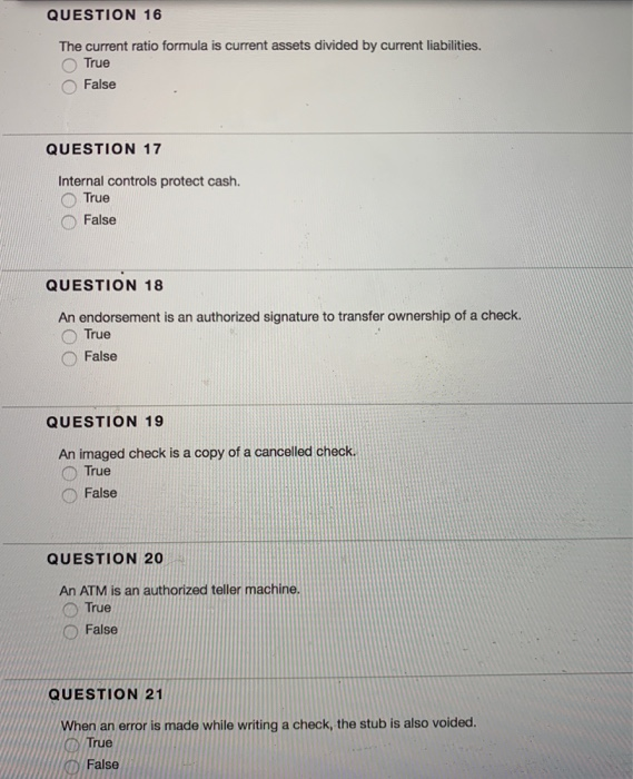 please help!! QUESTION 16 The current ratio formula is current assets divided