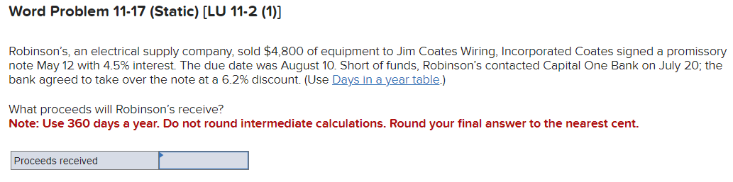  Word Problem 11-17(Static)[LU 11-2(1)] Robinson's, an electrical supply company, sold $4,800