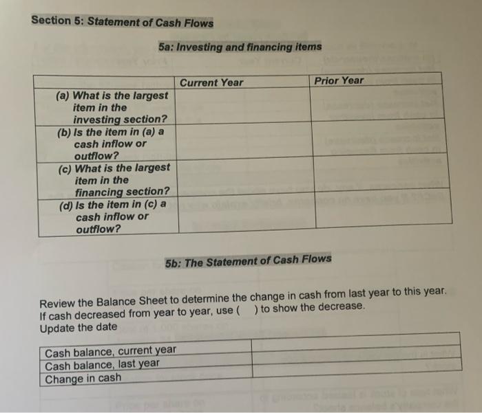 Need help on section 5: Statement of Cash Flows Section 5: Statement
