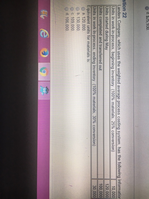  Landers company uses the weighted average process costing system. Equivalent units
