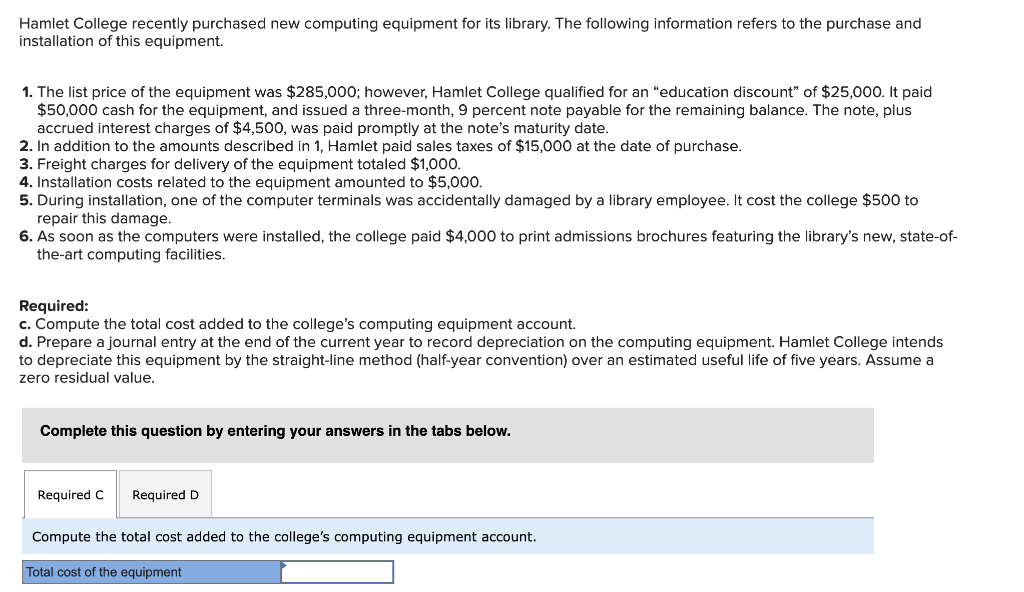  1, Hamlet College recently purchased new computing equipment for its library.