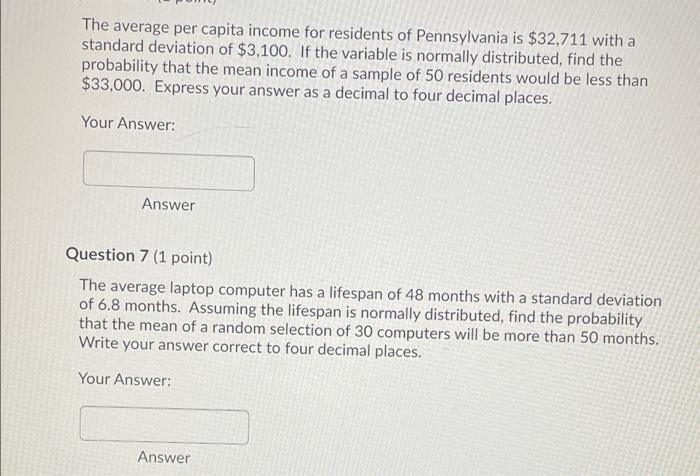 need help with these two statistic questions regarding standard deviation and the