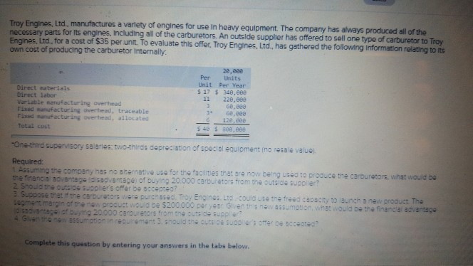 Need help with number 3 and 4 Troy Engines, Ltd., manufactures