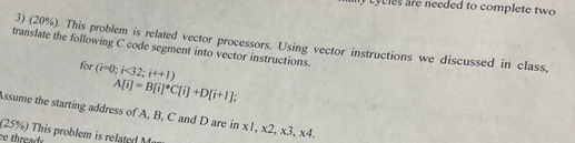  3) (20\%). This problem is related vector processors, Using vector instructions