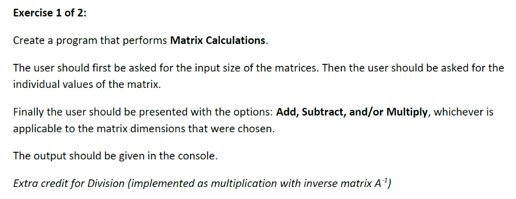 Exercise 1 of 2: Create a program that performs Matrix Calculations