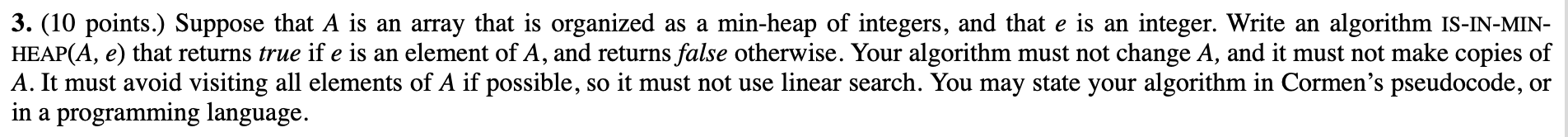  3. (10 points.) Suppose that A is an array that is