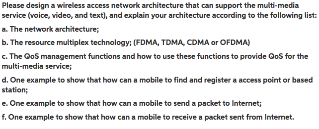  Please design a wireless access network architecture that can support the