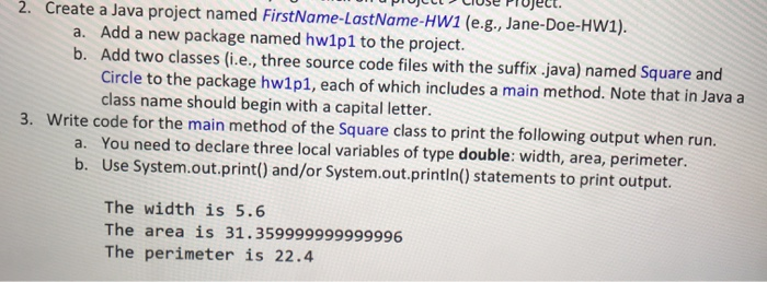  . ---- POCO DIJOJECT 2. Create a Java project named FirstName-LastName-HW1