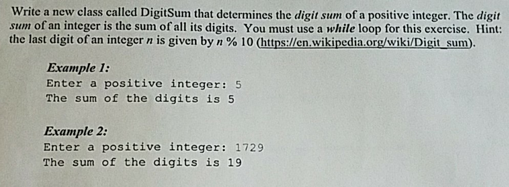  In java please Write a new class called DigitSum that determines