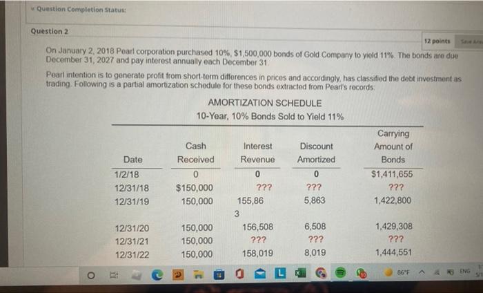 help me ldont have time Question Completion Status: Question 2 12 points