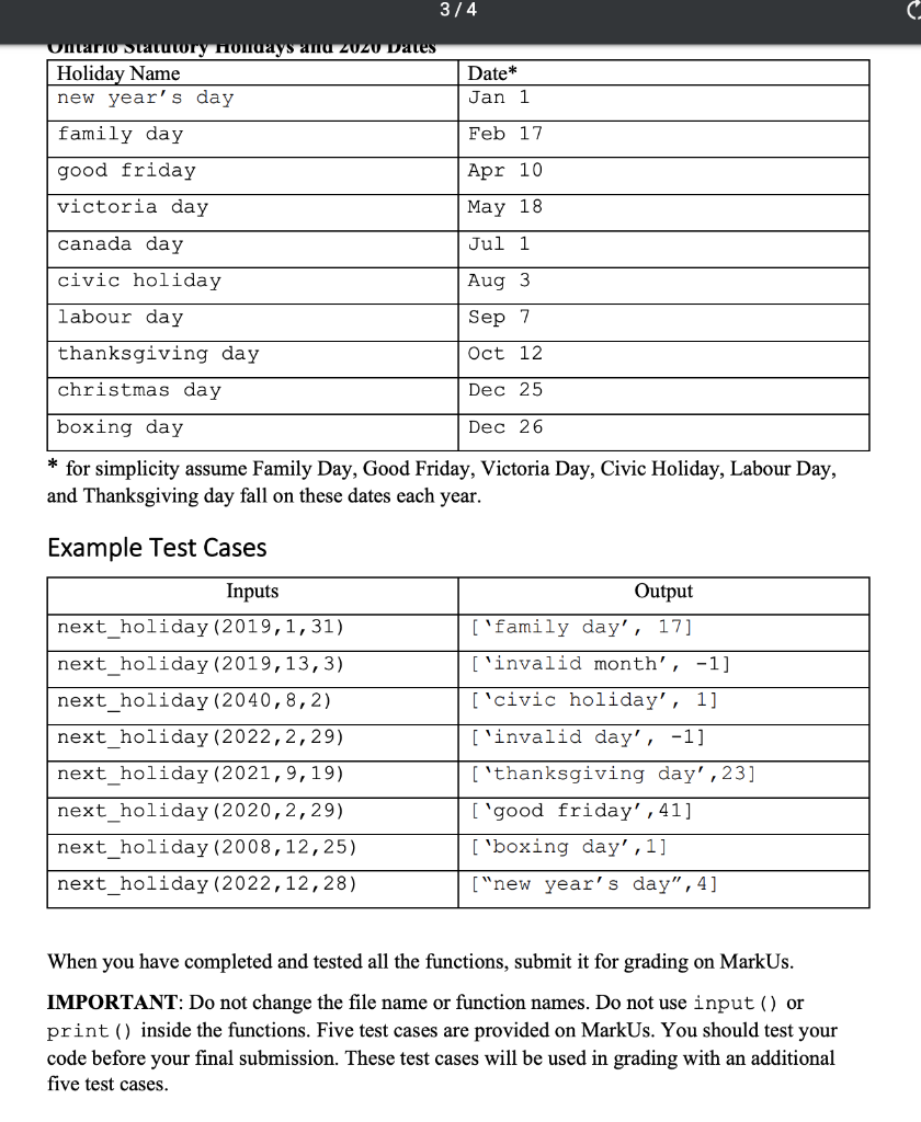 is to complete the next_holiday (year, month, day) function. This function accepts