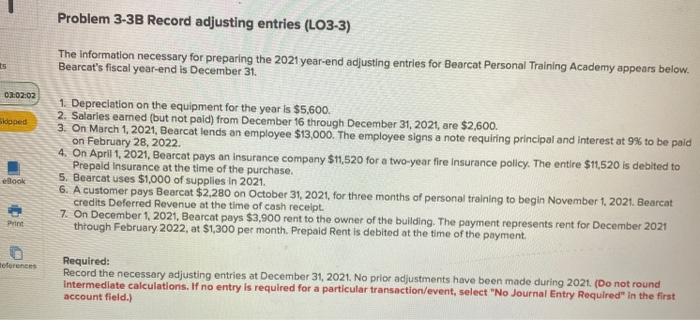  Problem 3-3B Record adjusting entries (LO3-3) The information necessary for preparing