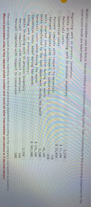  Mullins Corporation uses the first-in, first-out method in its process costing