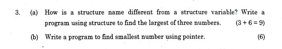  Please solve the problems? (a) How is a structure name different