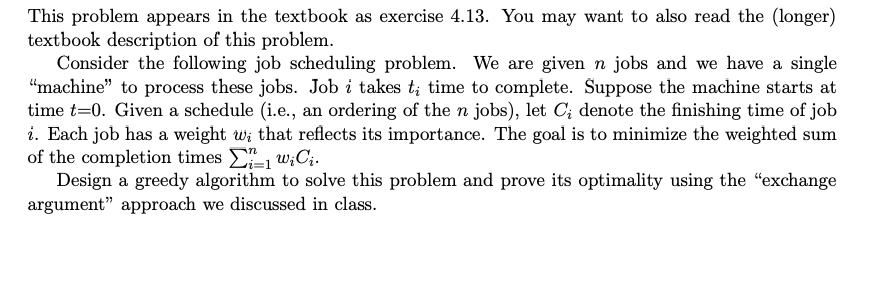  Design a greedy algorithm: This problem appears in the textbook as