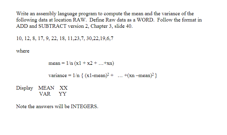  Write an assembly language program to compute the mean and the