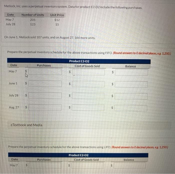  Metlock, Inc uses a perpetual inventory system. Data for product E2-D2