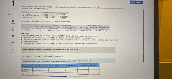 machine hours MH and direct labor hours (DLH) Fabricating Assembly Overhead cost