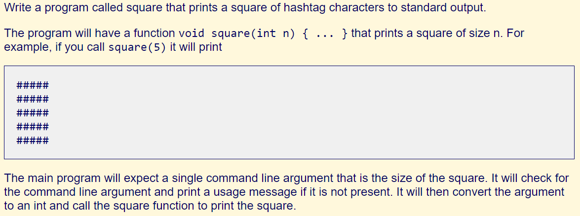  Write a program called square that prints a square of hashtag