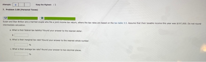  Attempts Keep the Highest: 13 7. Problem 3.08 (Personal Taxes) Susan