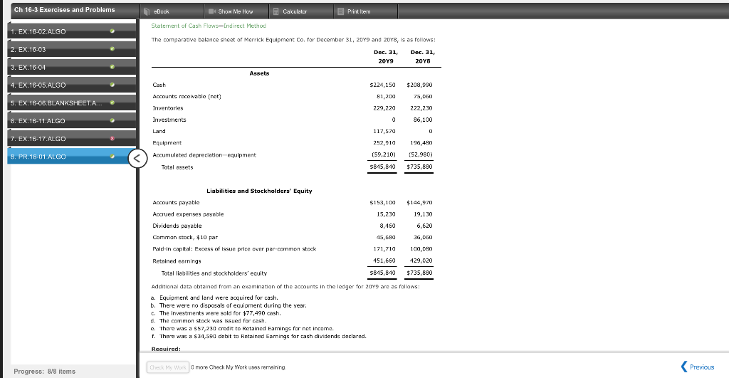 of the following transactions, considered individually, on cash flows: a. Retired $270,000