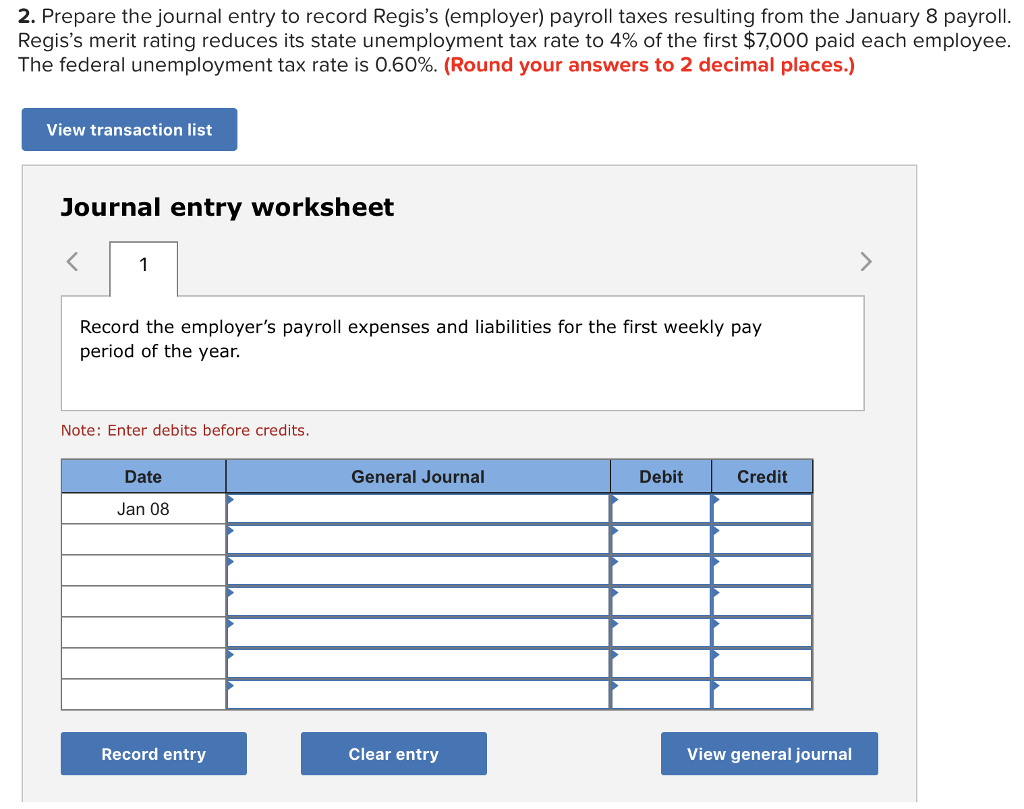 the first weekly pay period of the year, Regis Company's payroll register