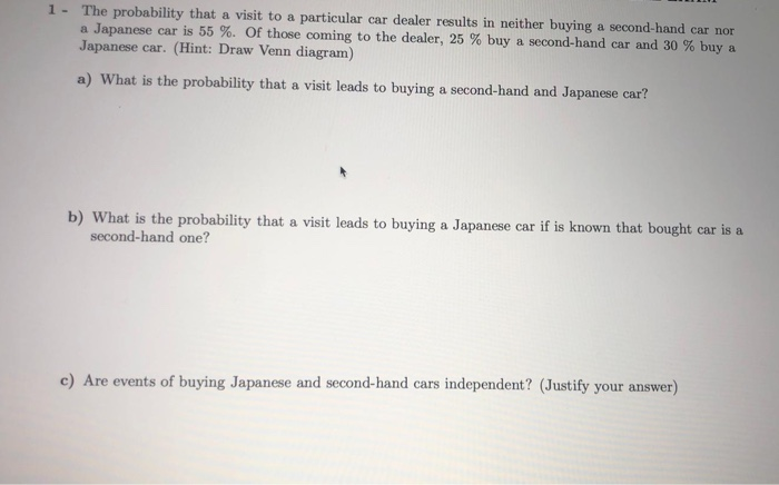  1 - The probability that a visit to a particular car