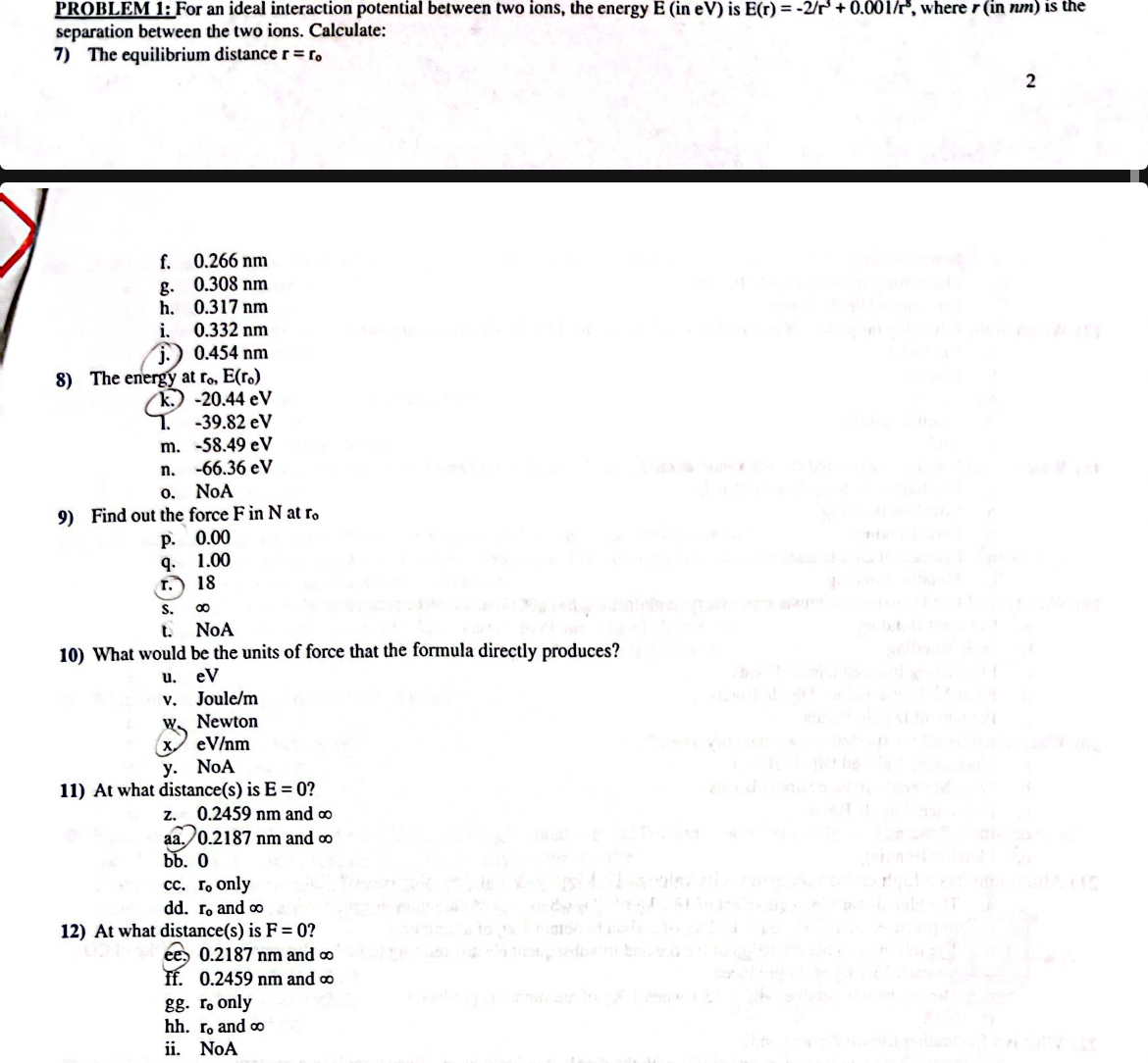  PROBLEM 1; For an ideal interaction potential between two ions, the