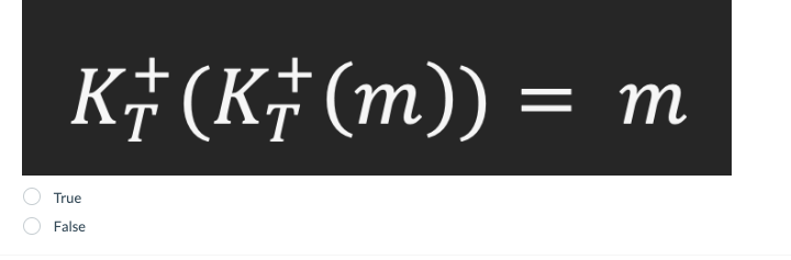  KT+(KT+(m))=m