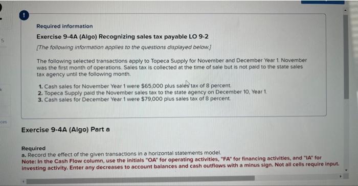  Required information Exercise 9-4A (Algo) Recognizing sales tax payable LO 9-2