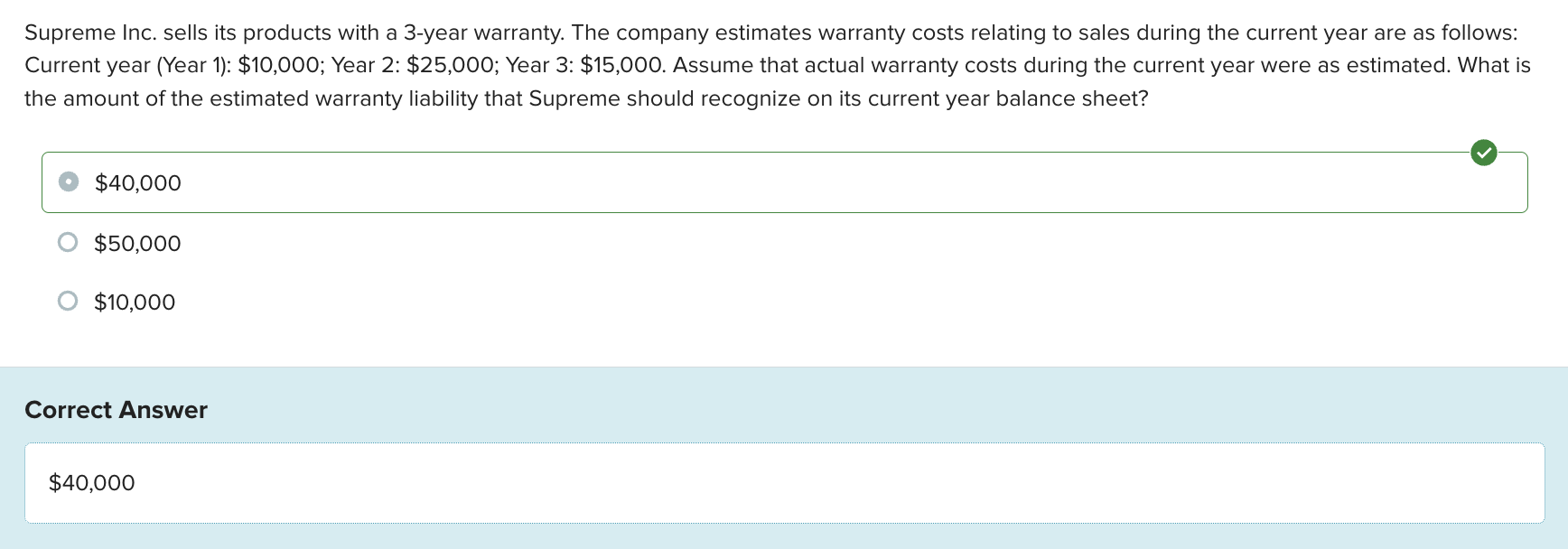 Can you please explain how the answer is $40,000? Please show the