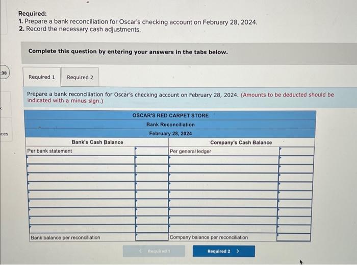 Oscar's sells carpet each day but makes bank deposits only once per