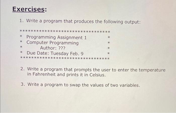 in c ++ program 1. Write a program that produces the following