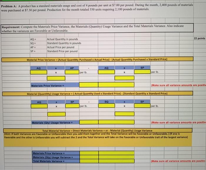  Problem A: A product has a standard materials usage and cost