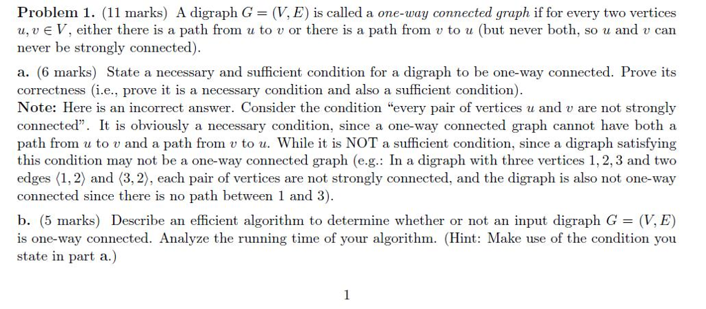  Problem 1, (11 marks) A digraph G = (V. E) is
