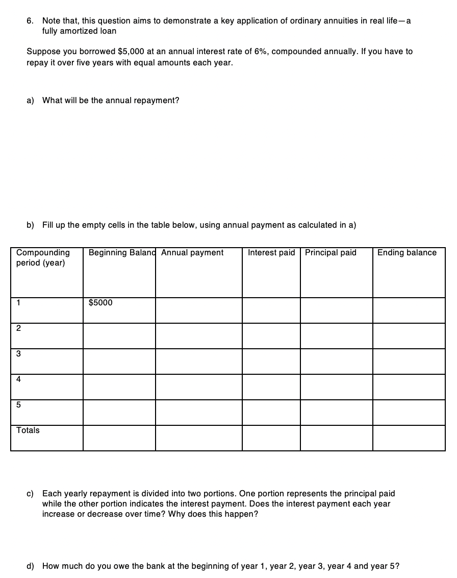  1 2 3 Compounding period (year) 4 6. Note that, this