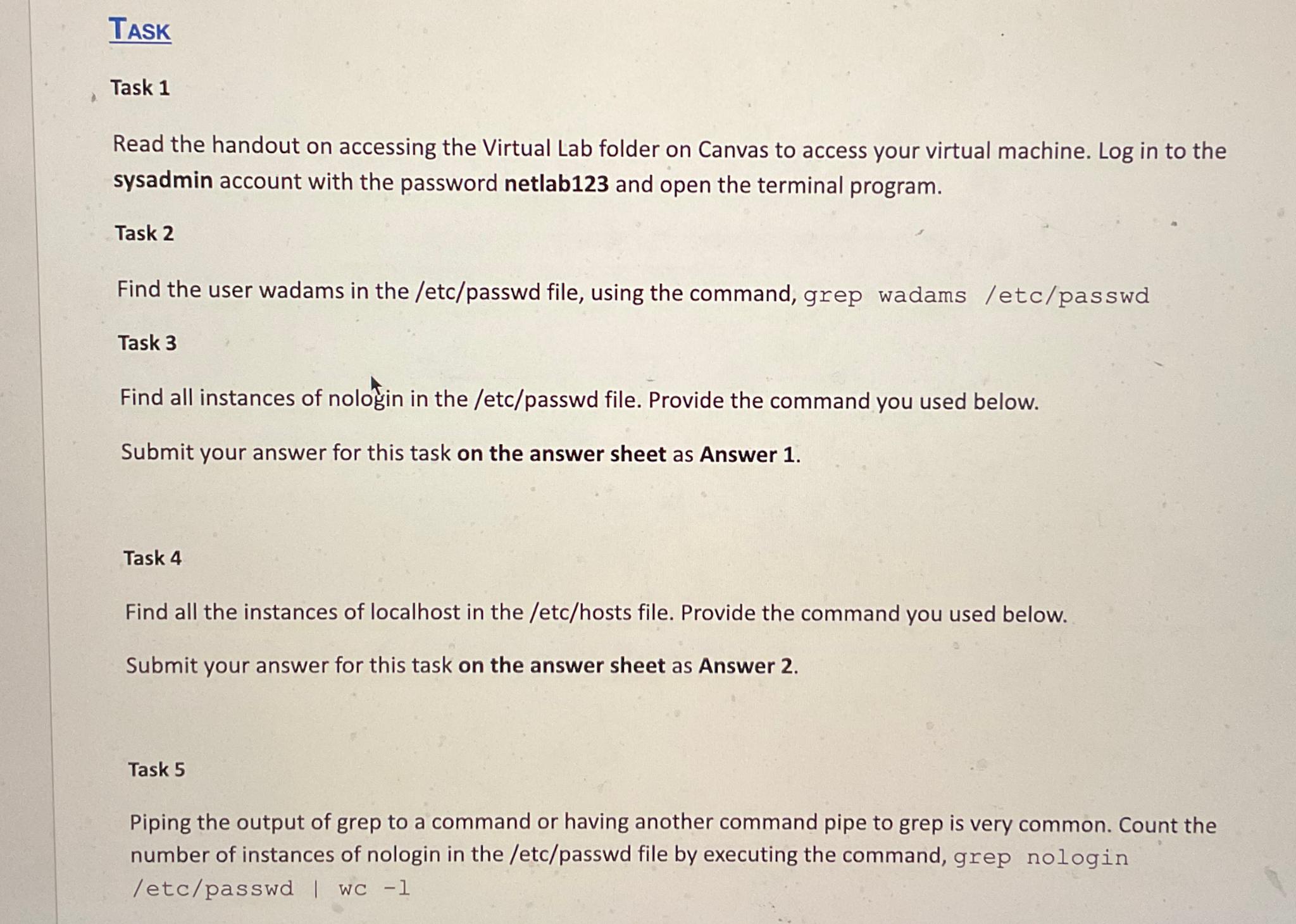  TASK ?() Task 1 Read the handout on accessing the Virtual