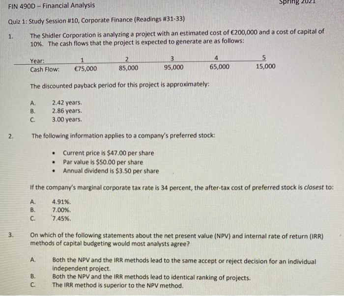 Spring FIN 490D - Financial Analysis Quiz 1: Study Session #10,
