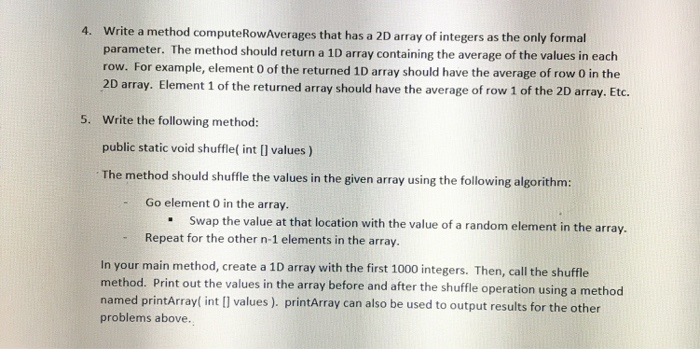 Write the following method. You will also need to create a main